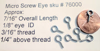 MICRO Screw Eye   7/16"